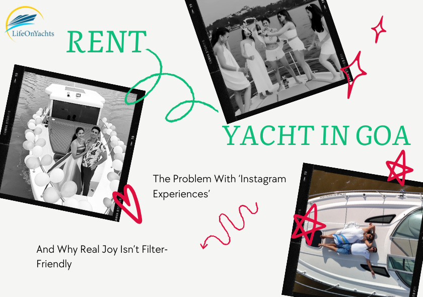 Renting Yacht in Goa vs Instagram Cruises: The Real Joy